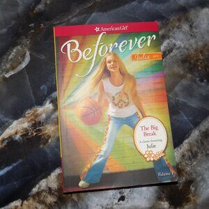 American Girl: The Big Break : A Julie Classic Volume 1 by Megan McDonald...